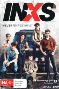  Нас никогда не разлучить: Нерассказанная история INXS (2014) 