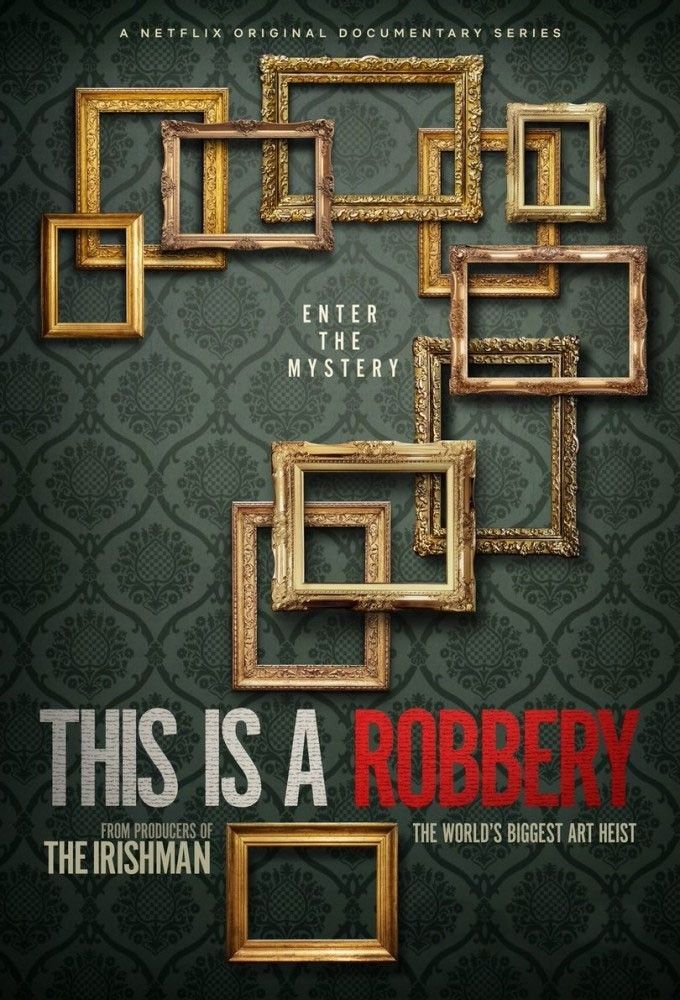 Это нападение! Крупнейшая кража картин в мире / This Is a Robbery: The World's Biggest Art Heist / 2021