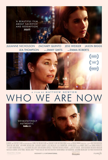 Кем мы стали / Who We Are Now / 2017
