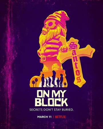 У меня на районе / On My Block / 2018