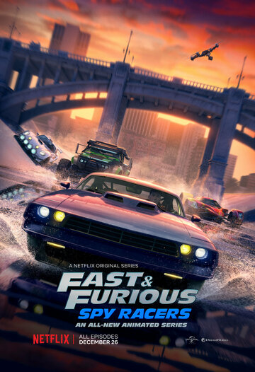 Форсаж: Шпионские гонки / Fast & Furious Spy Racers / 2019