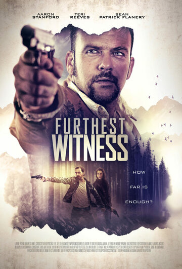 Последний свидетель / Furthest Witness / 2017