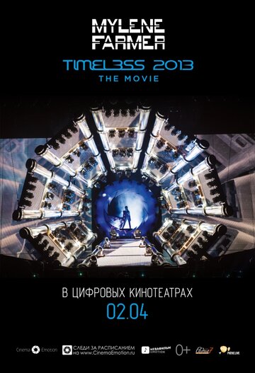 Mylene Farmer: Timeless 2013 - Le Film / Mylene Farmer: Timeless 2013 - Le Film / 2013