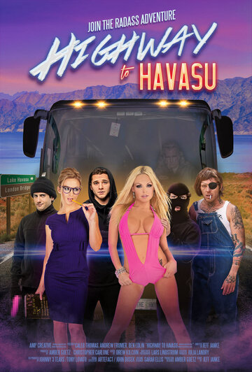 Шоссе на озеро Хавасу / Highway to Havasu / 2017