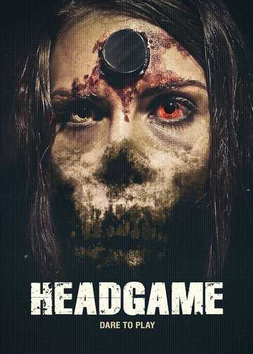 Смертельная игра / Headgame / 2018