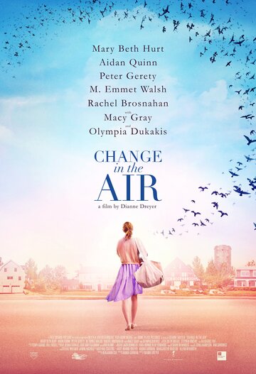 Перемены в воздухе / Change in the Air / 2018