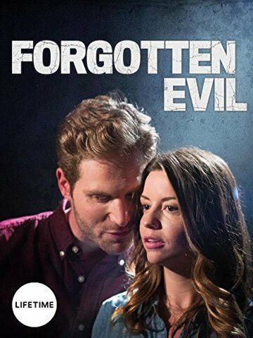 Забытое зло / Forgotten Evil / 2017