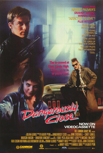 В опасной близости / Dangerously Close / 1986