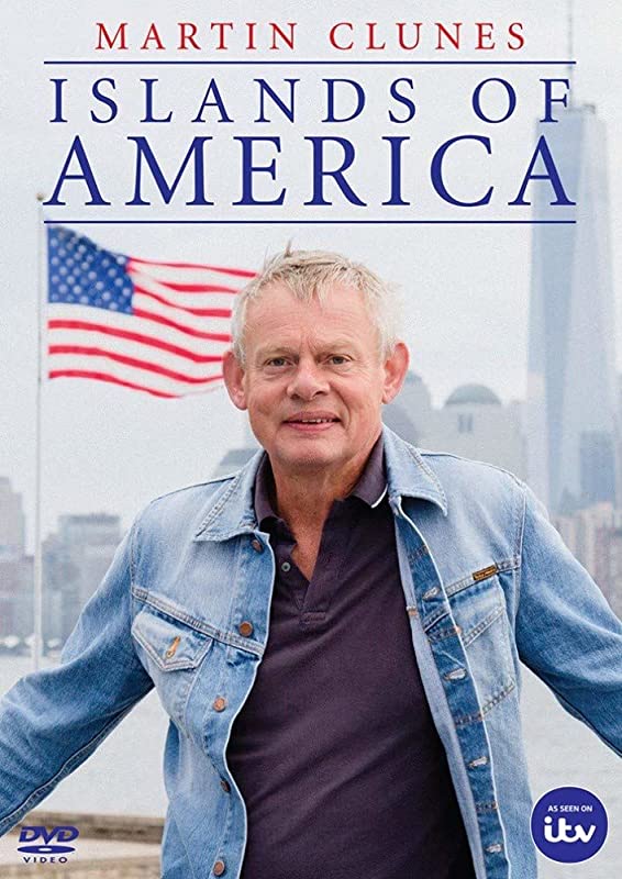 Острова Америки с Мартином Клунсом / Martin Clunes: Islands of America / 2019