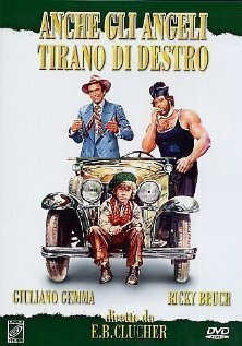 Даже ангелы бывают жестоки / Anche gli angeli tirano di destro / 1974