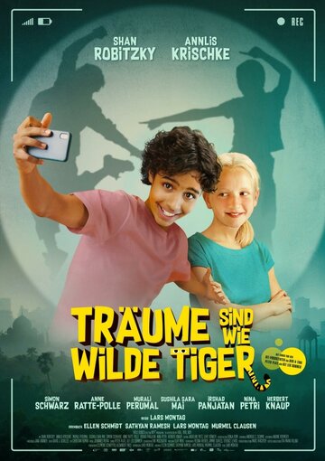 Сны подобны диким тиграм / Träume sind wie wilde Tiger / 2021