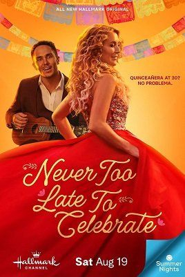 Никогда не поздно для праздника / Never Too Late to Celebrate / 2023