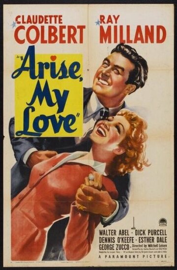 Воскресни, любовь моя / Arise, My Love / 1940