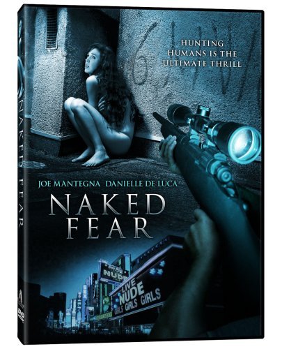 Обнаженный страх / Naked Fear / 2007