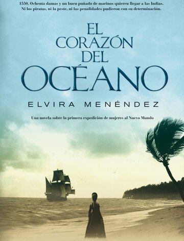 Сердце океана / El corazón del océano / 2014