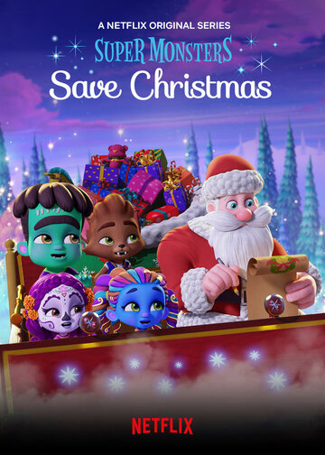 Супермонстры спасают Рождество / Super Monsters Save Christmas / 2019